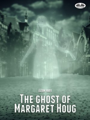 cover image of The Ghost of Margaret Houg
